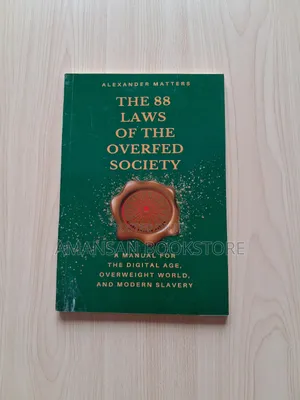 The 88 Laws of the Overfed Society
