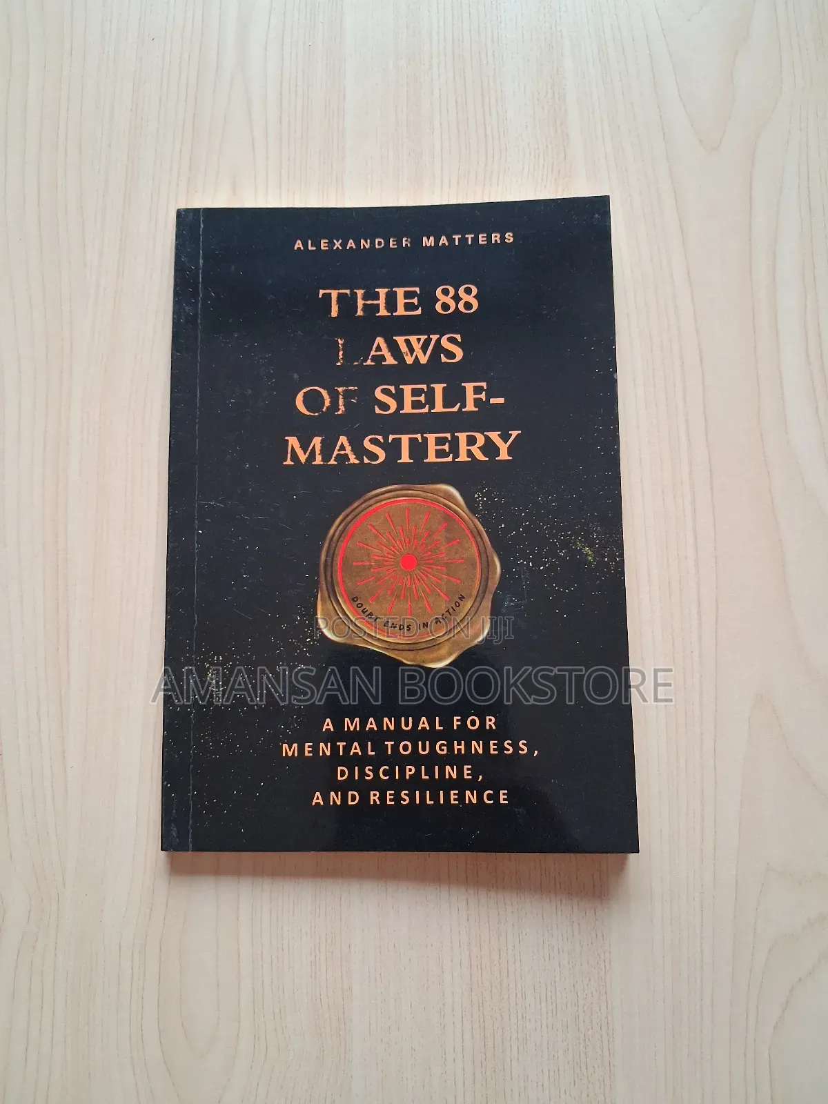 The 88 Laws of Self-Mastery