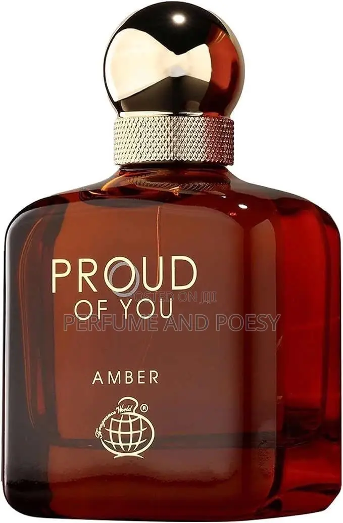 Proud of You ( Amber , Absolute, Tobacco and Intense )