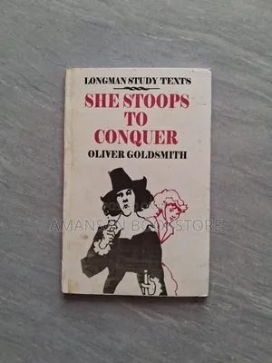 She Stoops To Conquer (Old)