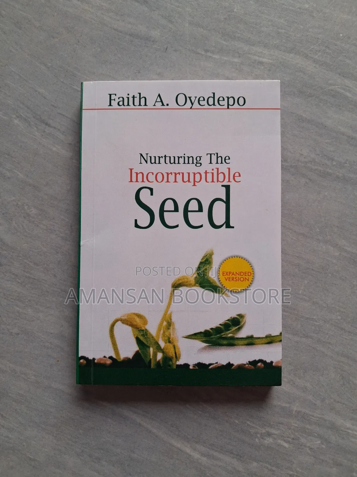 Nurturing the Incorruptible Seed