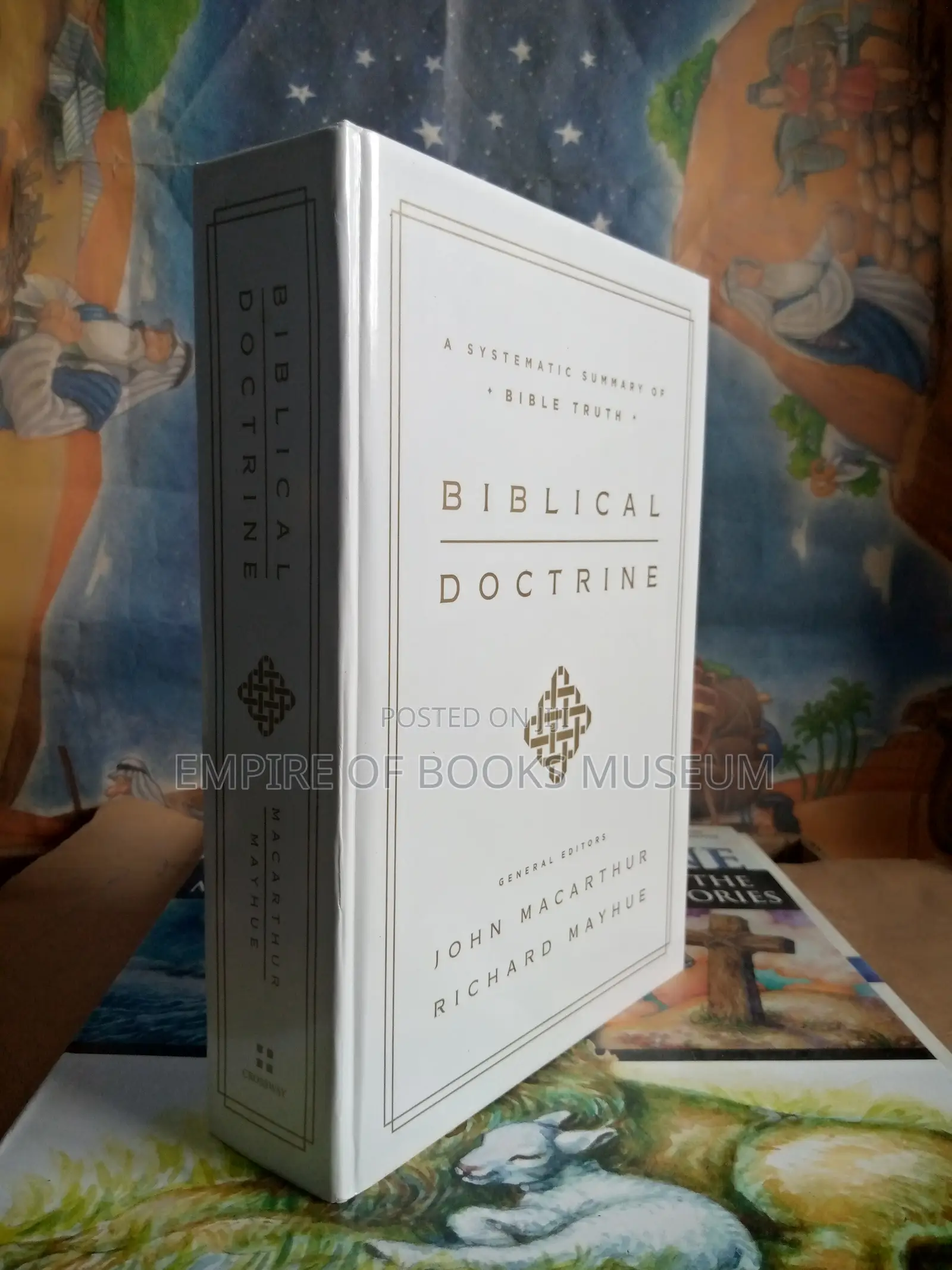 Biblical Doctrine : A Systematic Summary of Bible Truth