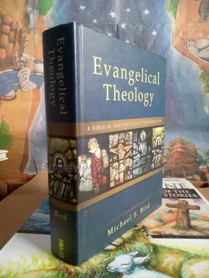 Evangelical Theology: A Biblical and Systematic Introduction