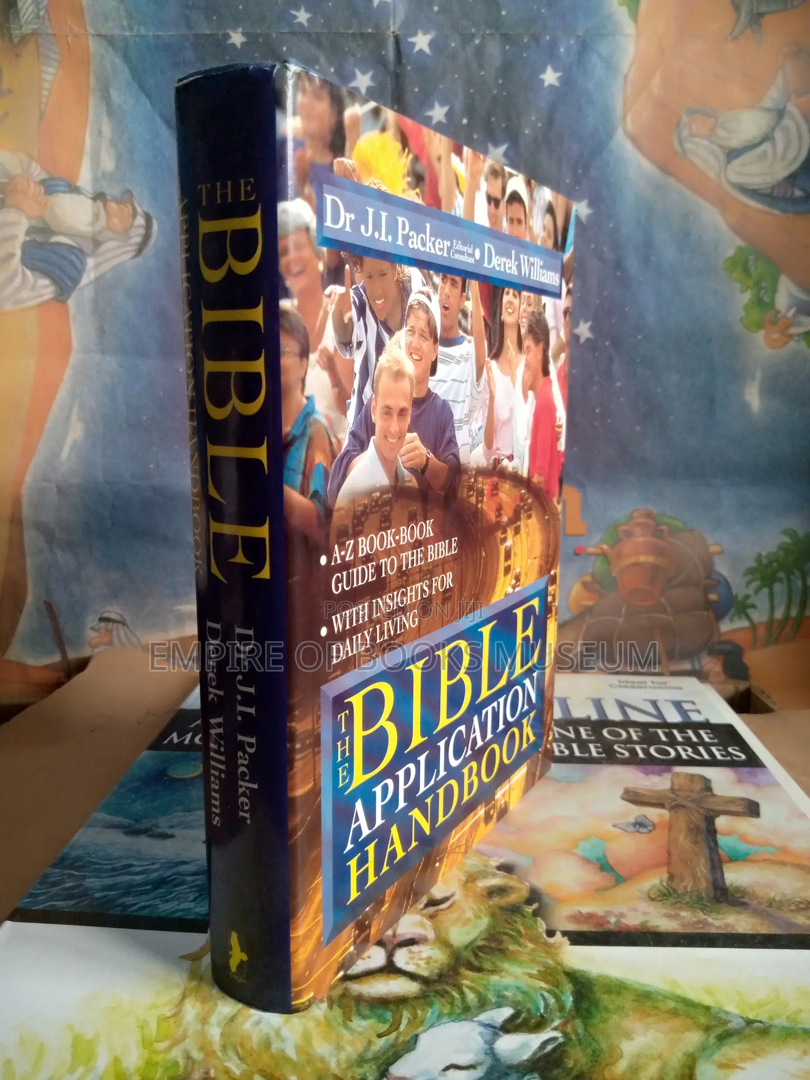 The Bible Application Handbook Hardcover J. I. Packer