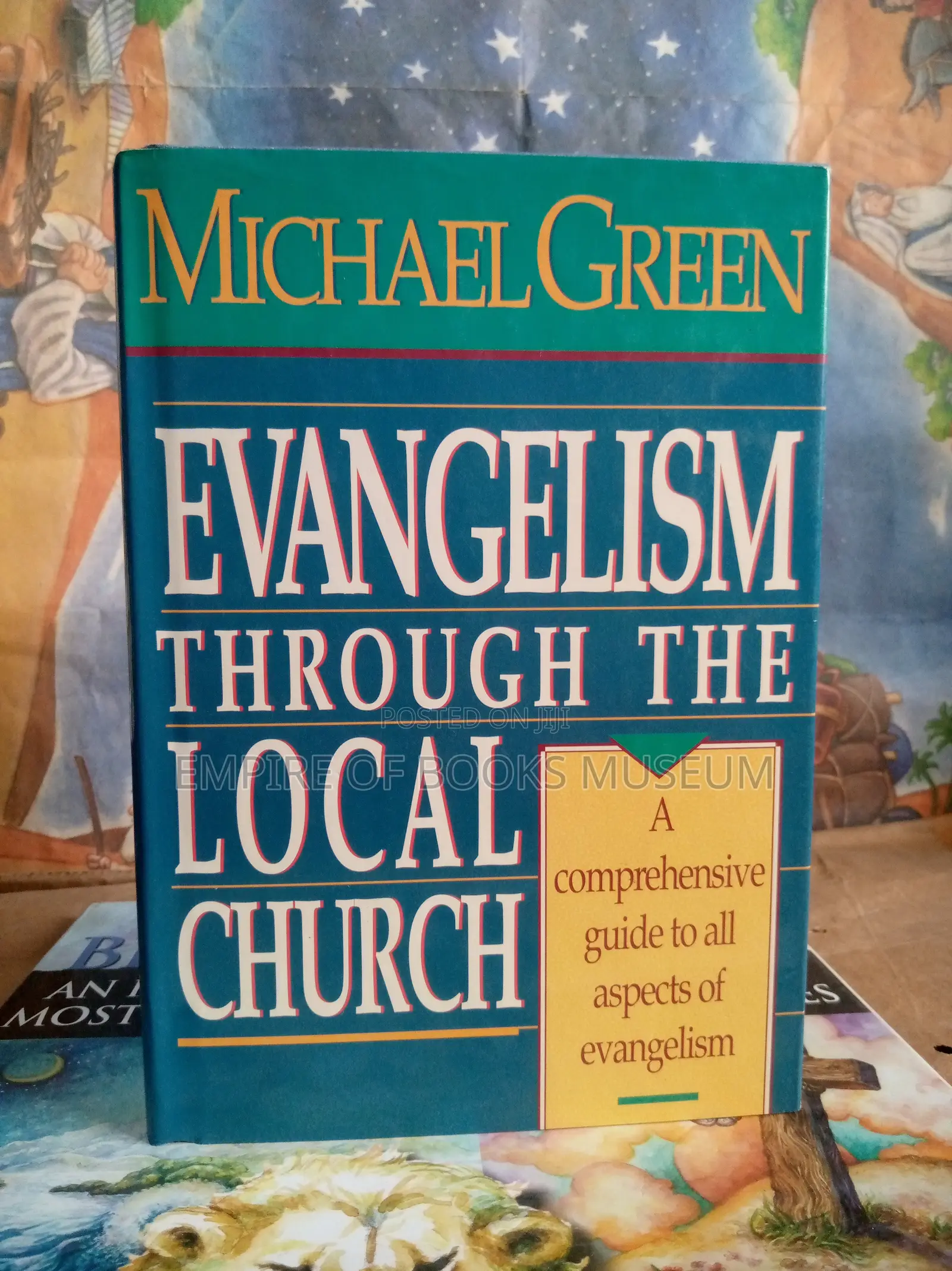 Evangelism Through the Local Church : Michael Green