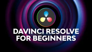 Learn Video Editing With Davinci Resolve 18+ (Video Tutorials)