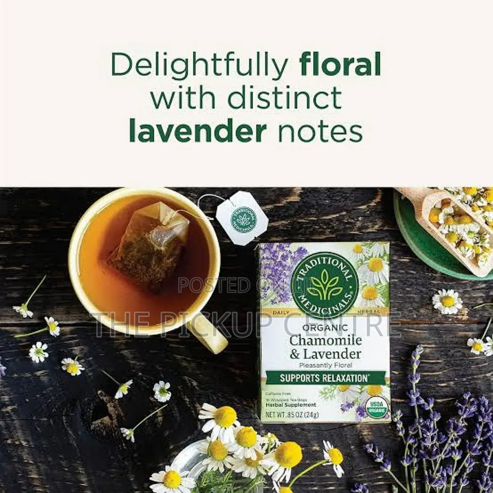 Chamomile Lavender Tea Supports Relaxation* Notes Caffeine Free