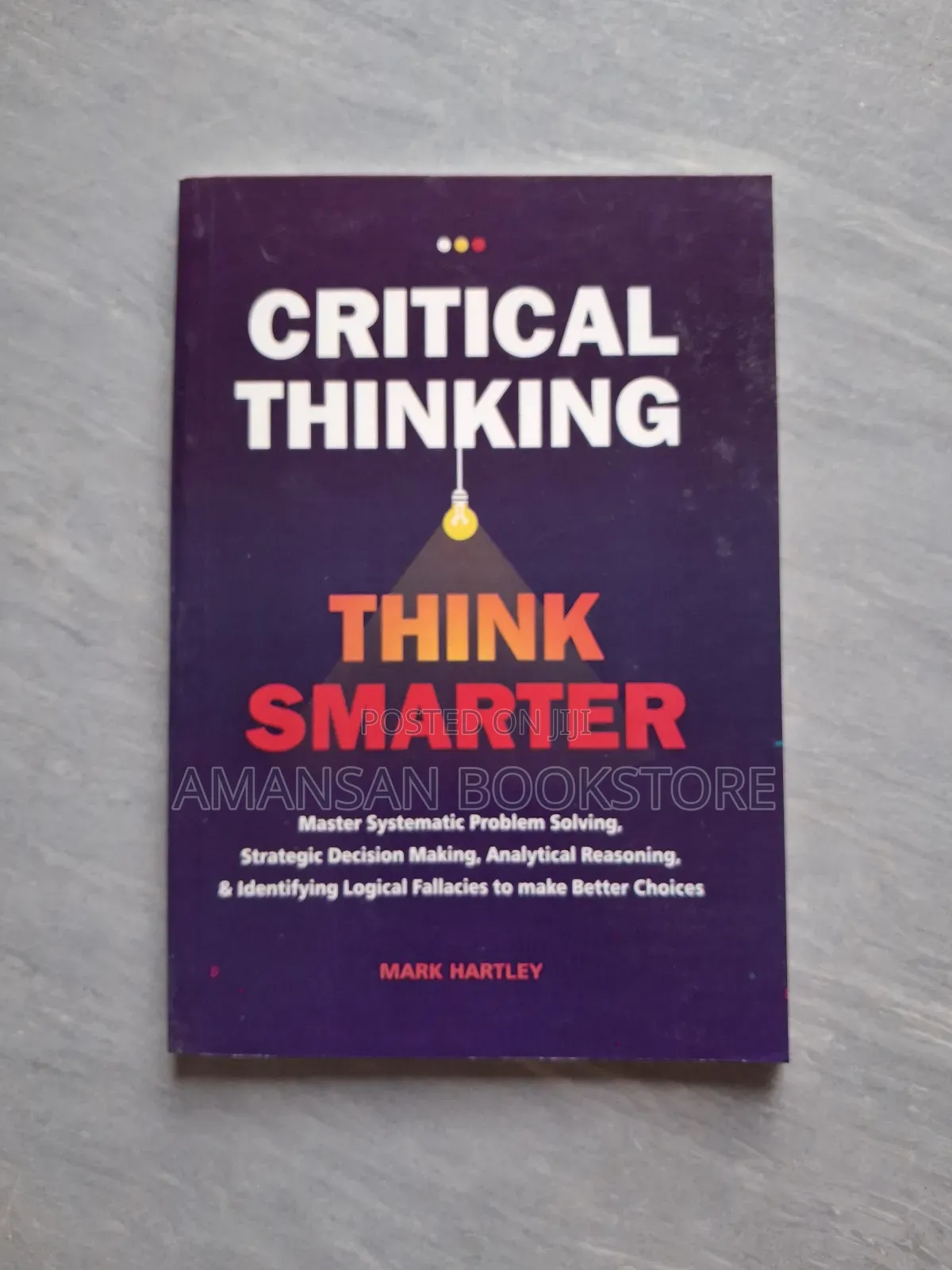 Critical Thinking Think Smarter