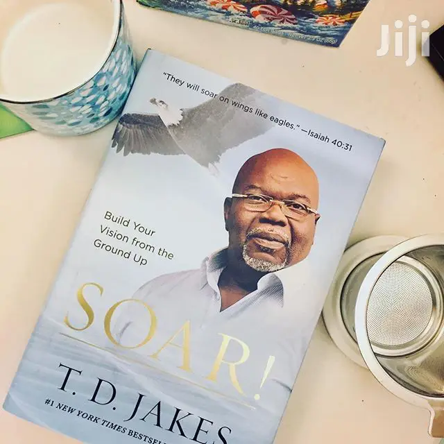 Soar By TD JAKES