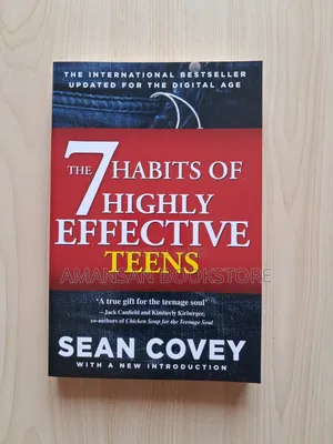 The 7 Habits of Highly Effective Teens