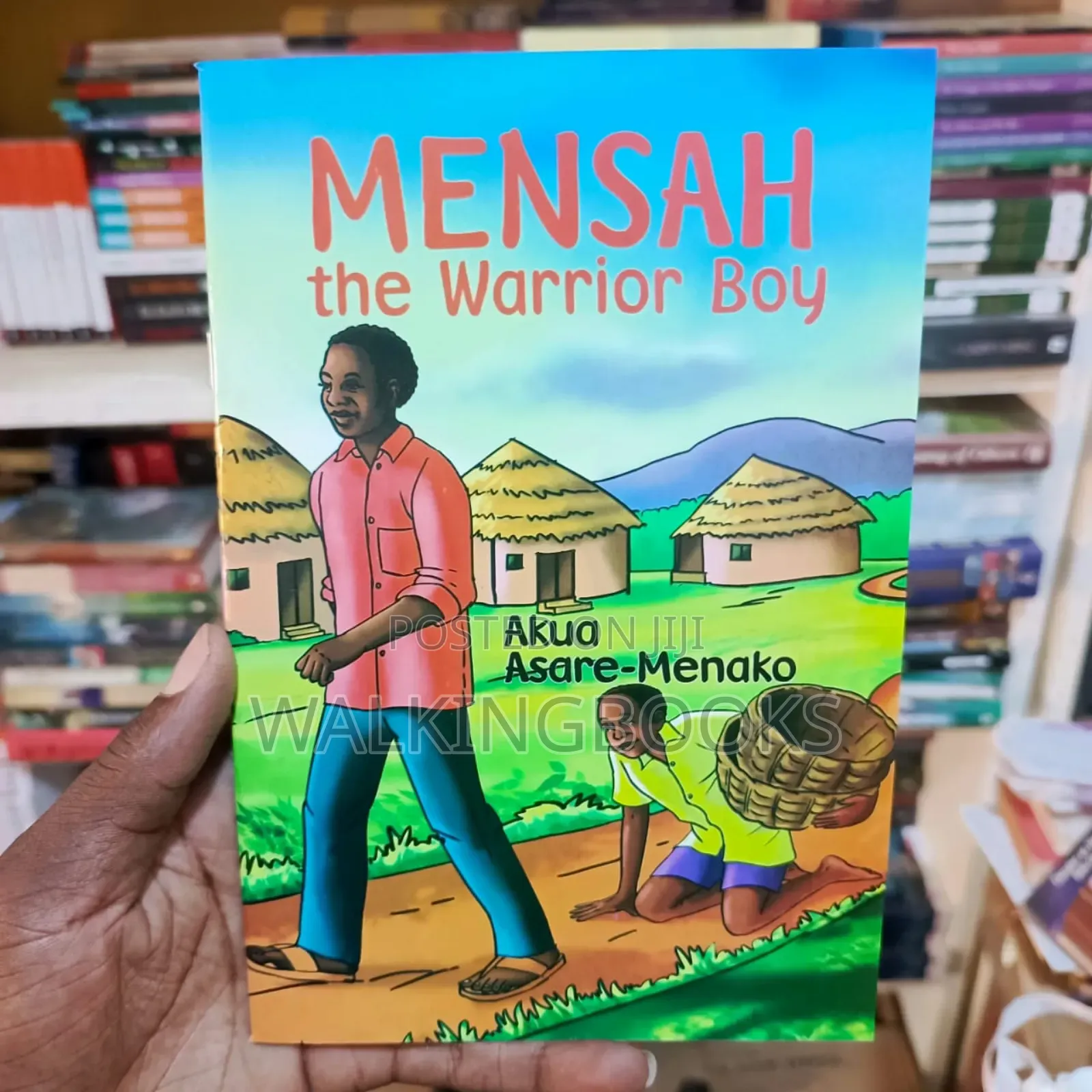 Mensah the Warrior Boy- Akua Asare-Menako