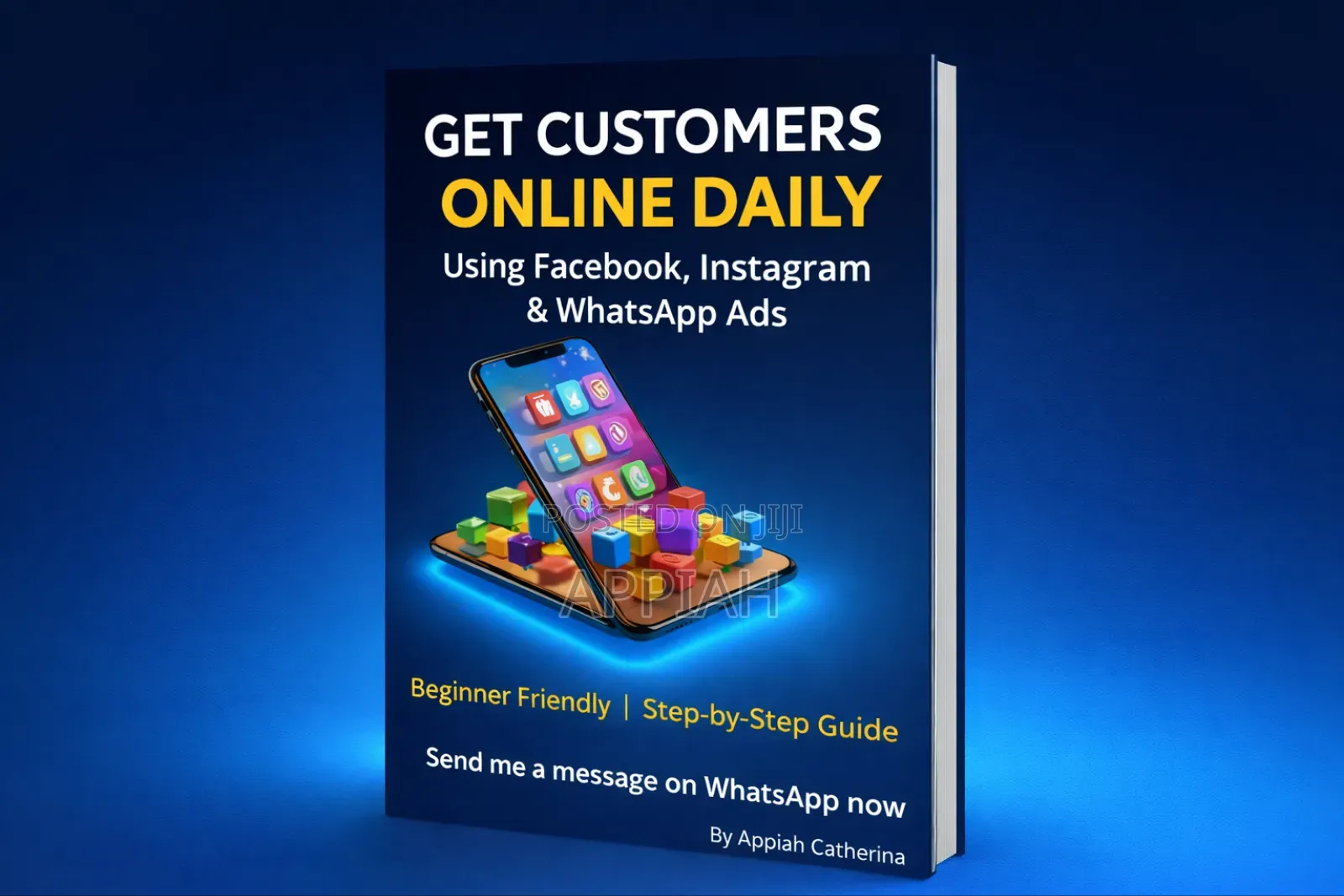 How to Get More Customers Using Ads on Fcb, Whatsapp and Instagram