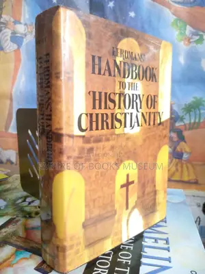 Eerdmans' Handbook to the History of Christianity Dowley, Tim