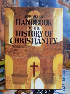 Eerdmans' Handbook to the History of Christianity Dowley, Tim