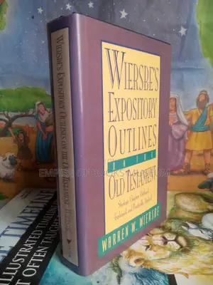 Expository Outlines of the Old Testament by Warren W. Wiersbe (Author)