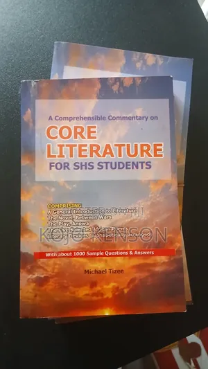 Core Literature For Shs Students: A Comprehensible Commentary