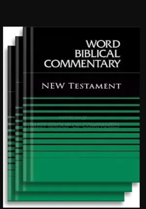 Word Biblical Commentary: New Testament