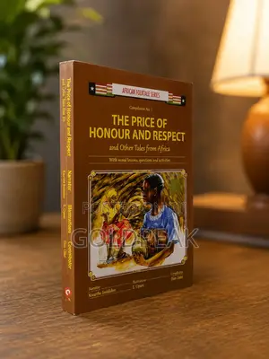 The Price Of Honour And Respect & Other Tales From Africa
