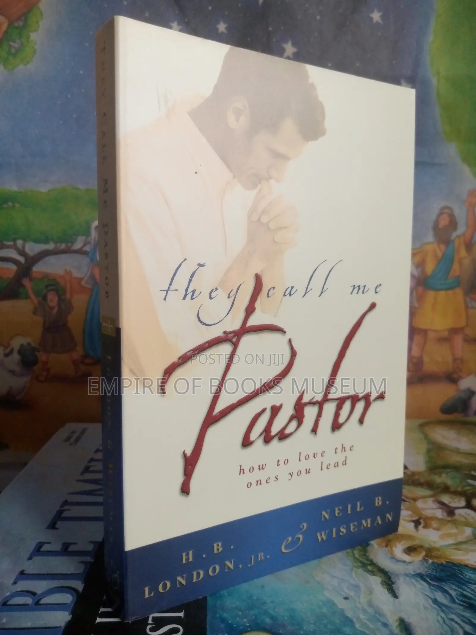 They Call Me Pastor: How to Love the Ones You Lead