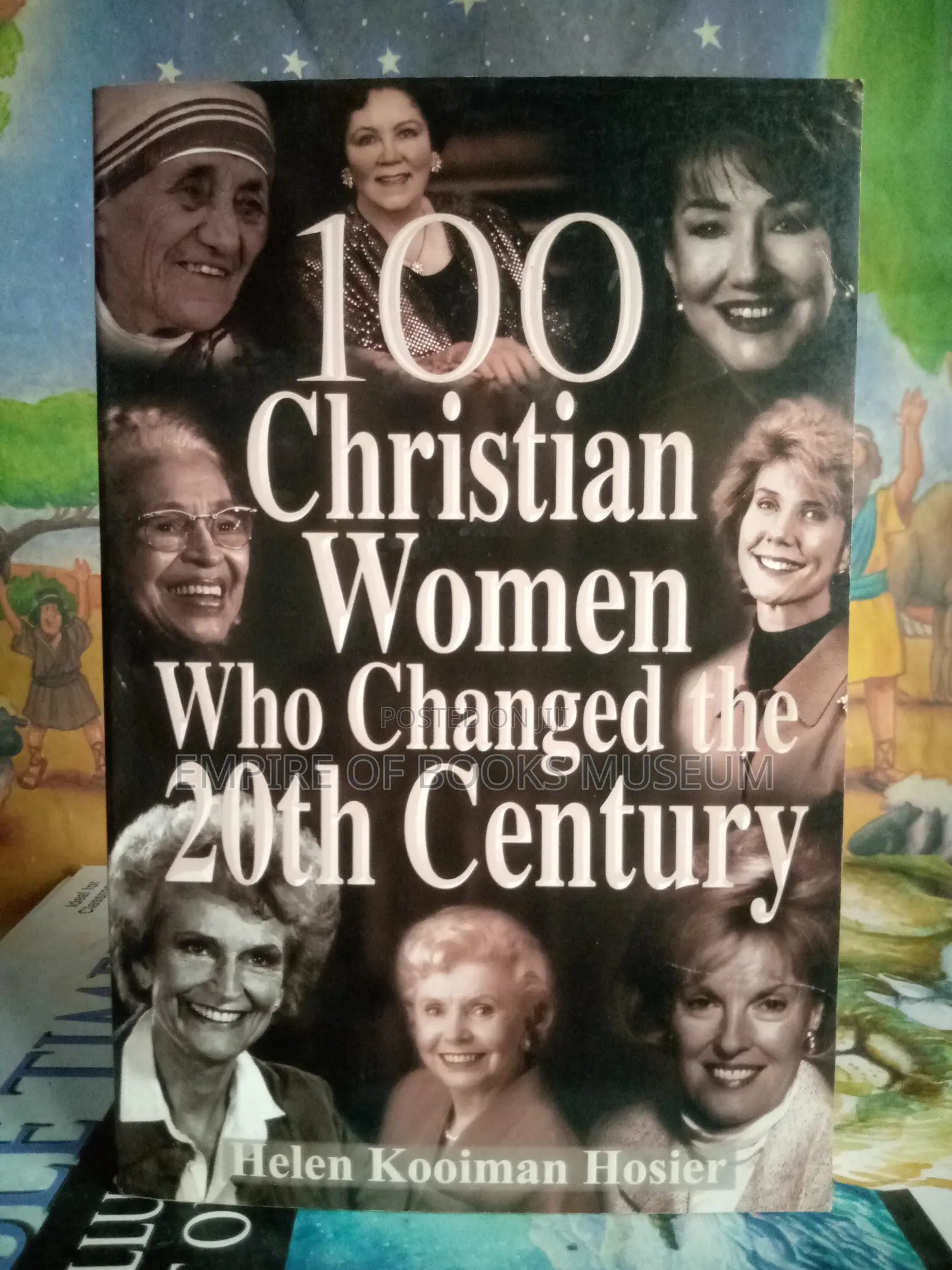 100 Christian Women Who Changed the 20th Century