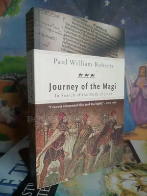 Journey of the Magi, in Search of the Birth of Jesus,