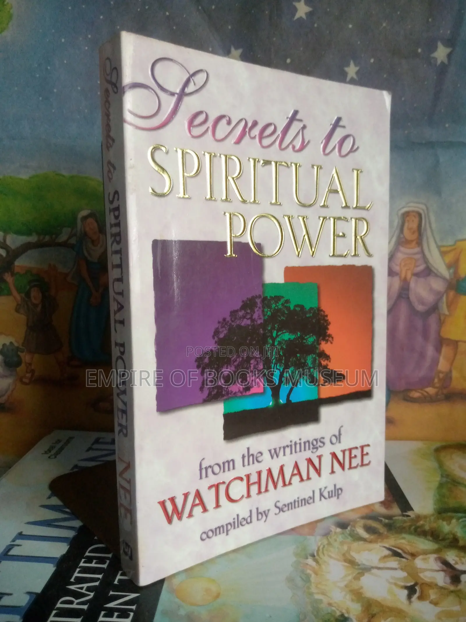 Secrets to Spiritual Power: From the Writings of Watchman Nee