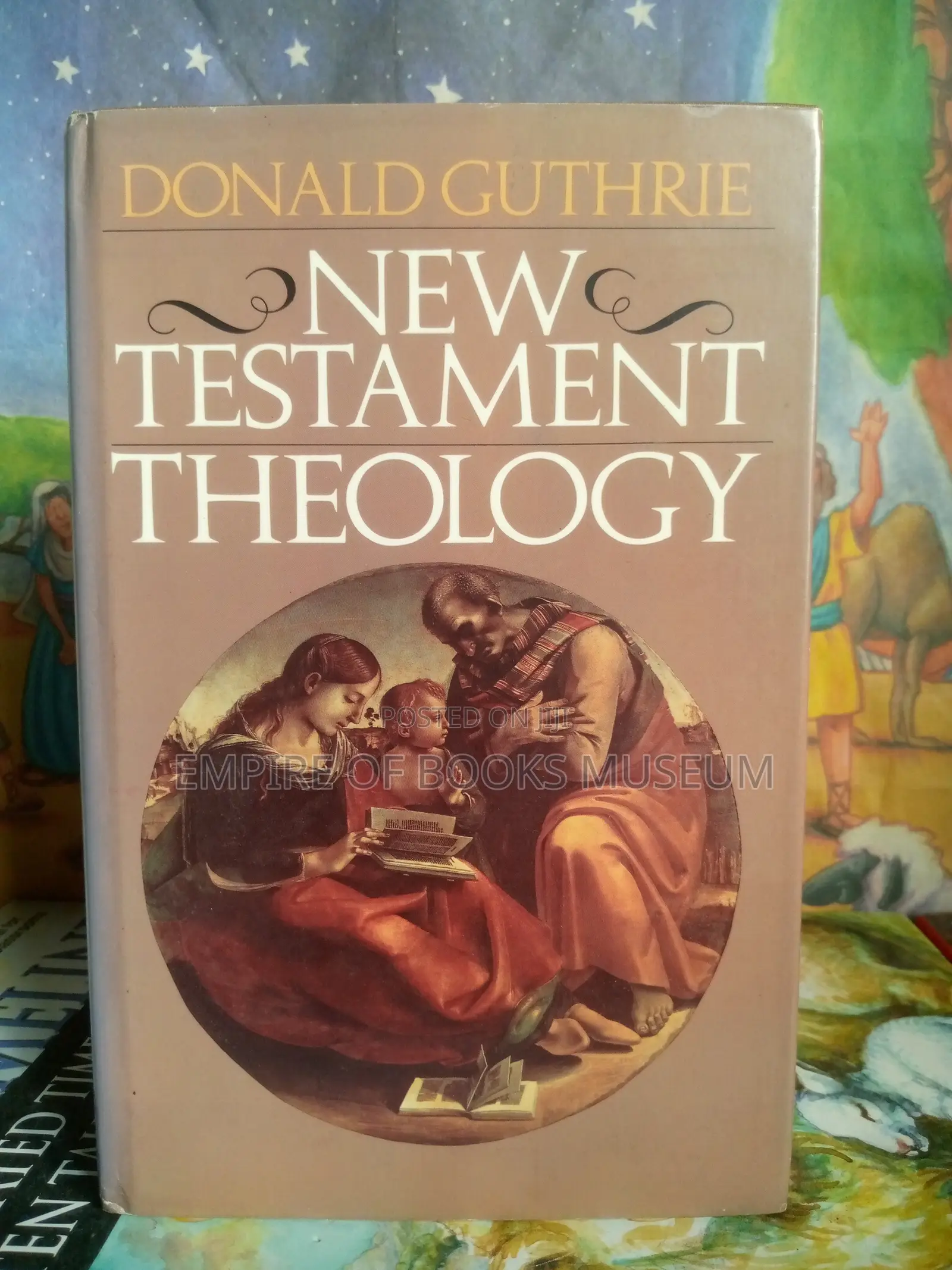 New Testament Theology By: Donald
