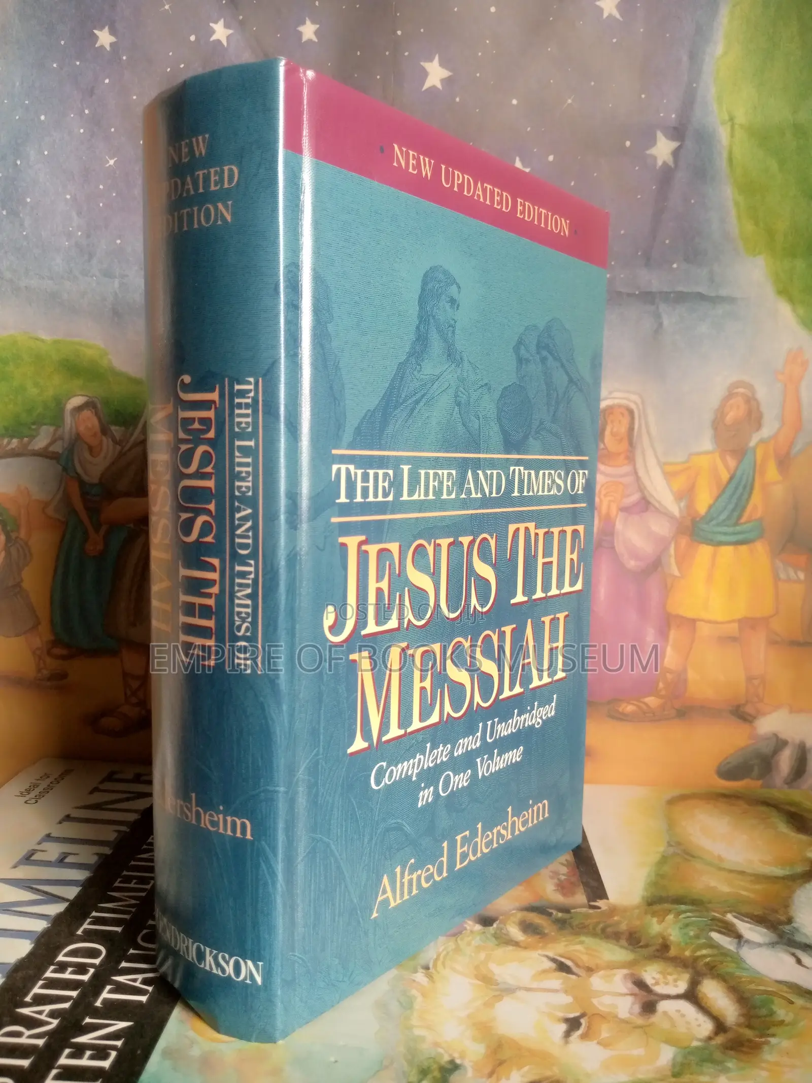 The Life and Times of Jesus the Messiah Updated Edition