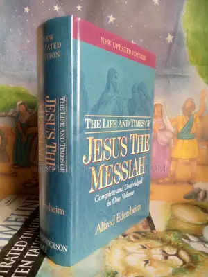 The Life and Times of Jesus the Messiah Updated Edition