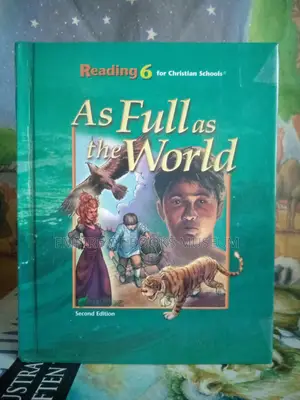 As Full as the World, Reading 6 Student Text