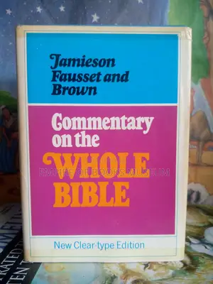 Commentary on the Whole Bible (Practical and Explanatory)