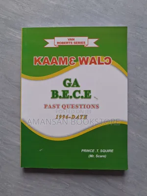 Kan Roberts Series: Ga B.E.C.E Past Questions