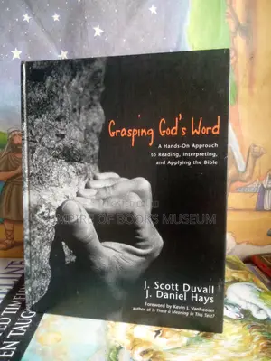 Grasping God's Word :By J. Scott Duvall (Author), J. Daniel Hays