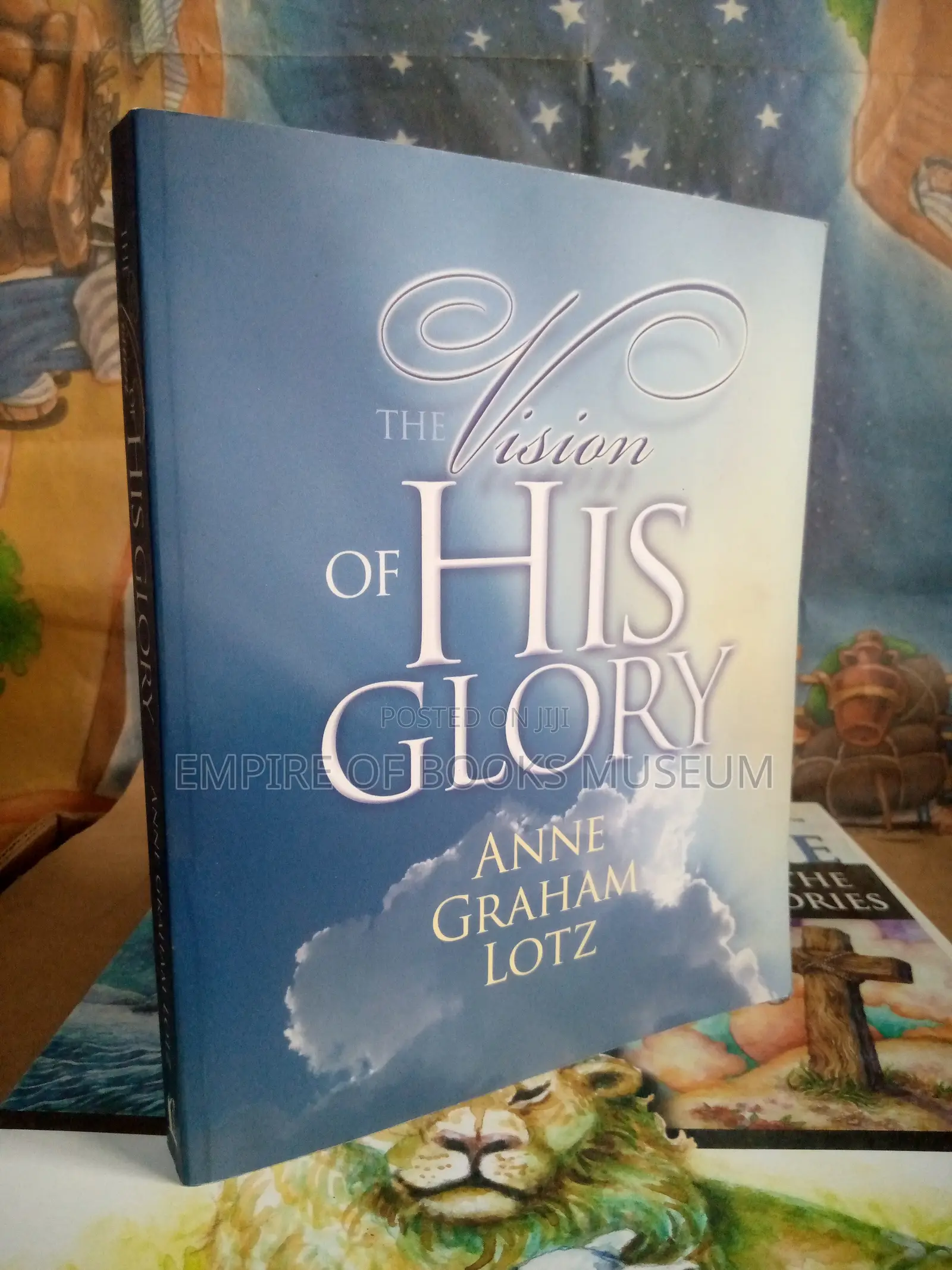 The Vision of His Glory by Anne Graham Lotz