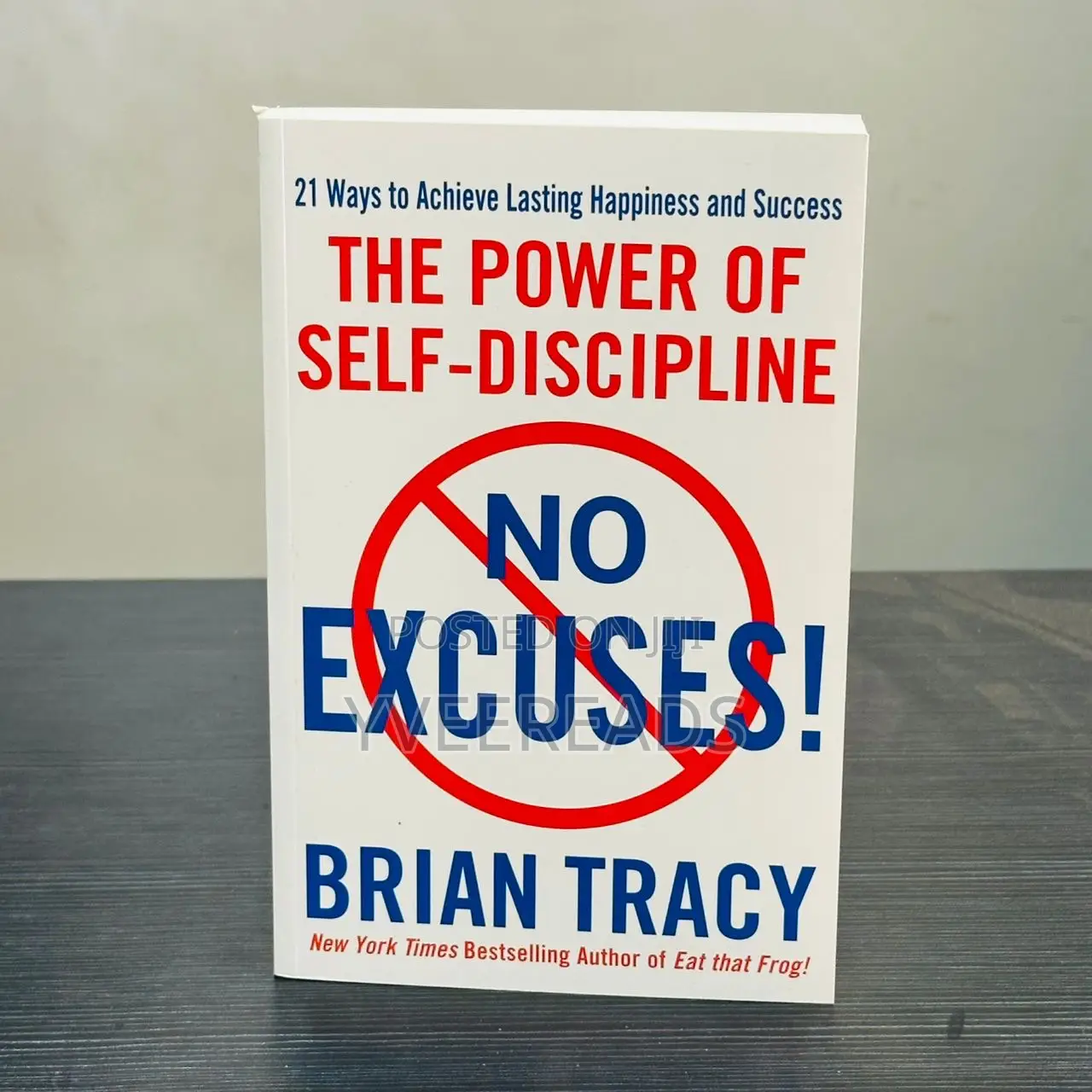 The Power of Self Discipline(No Excuses)