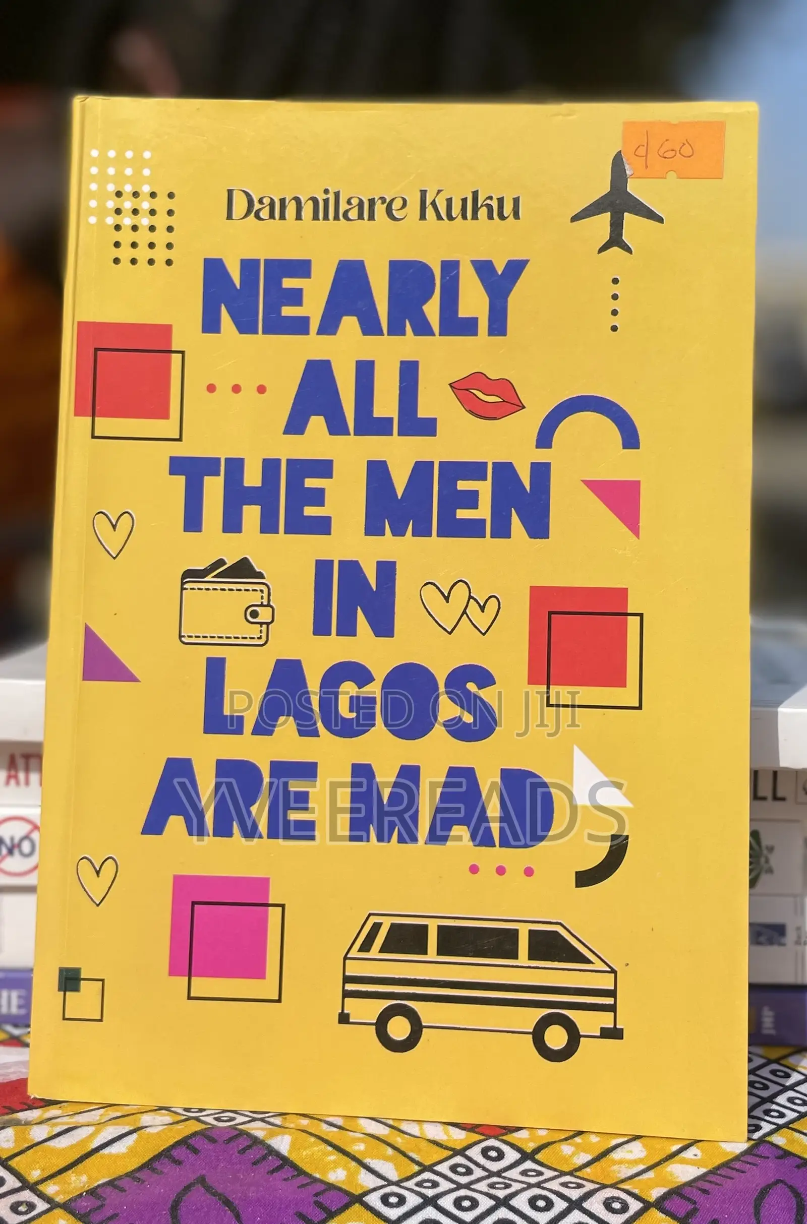 Nearly All Men in Lagos Are Mad