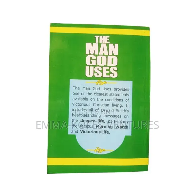 The Man God Uses by Oswald J Smith