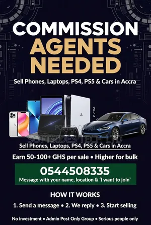 Side Hustle Alert: Commission Agents Needed in Accra