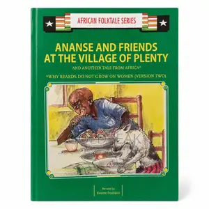 Ananse and Friends in the Village of Plenty