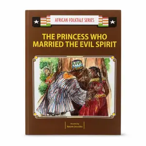 The Princess Who Married the Evil Spirit