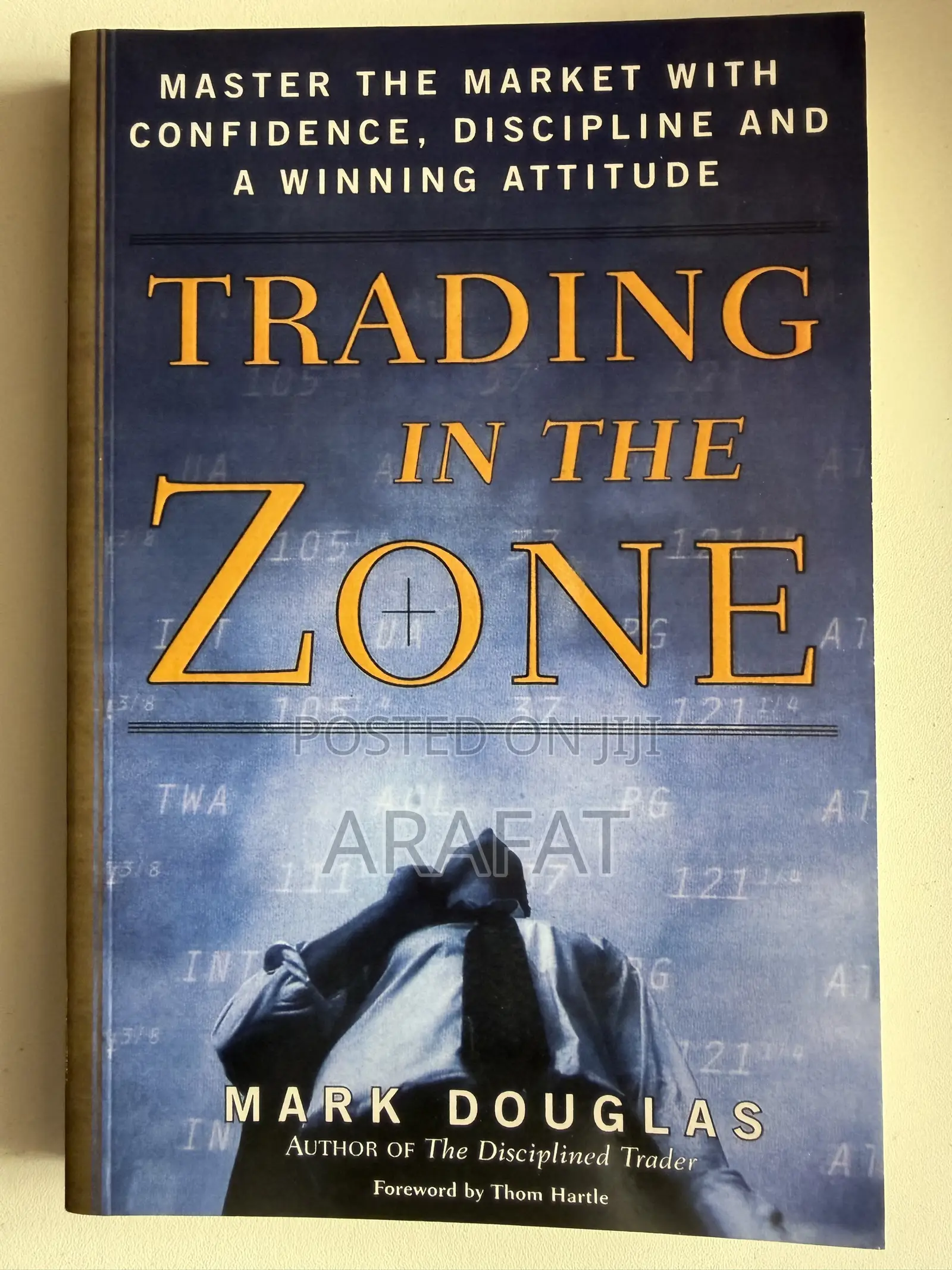 Trading in the Zone by Mark Douglas