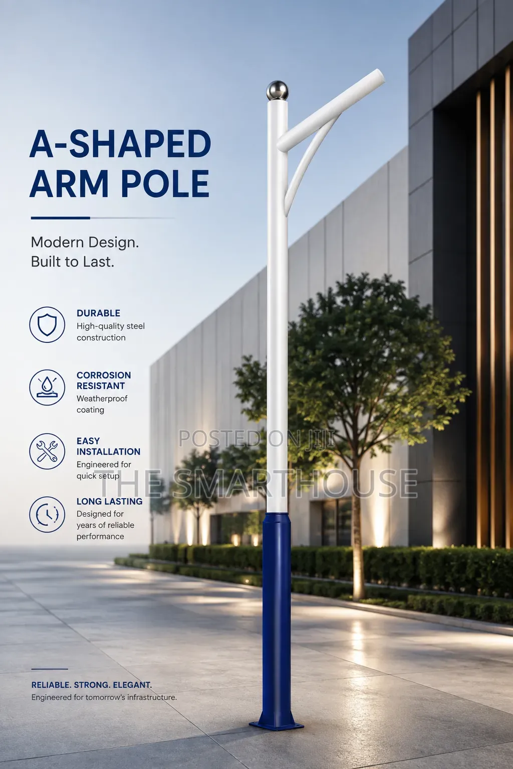 Street Light Pole (A- Shape) Modern. Elegant. Durable.