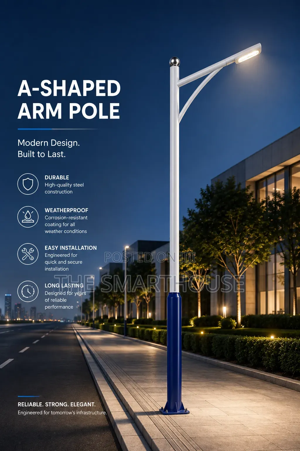 Street Light Pole (A- Shape) Modern. Elegant. Durable.