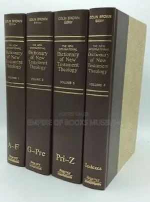 The New International Dictionary of New Testament Theology Vols. 1-3 ]