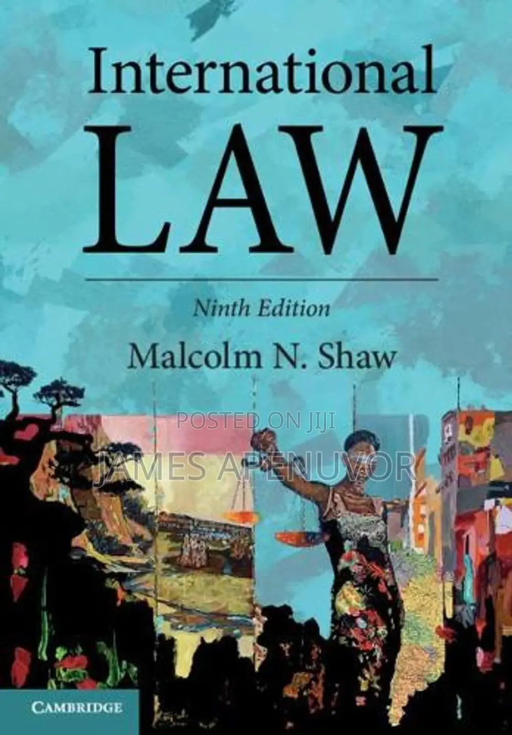International Law Ninth Edition by Malcolm N. Shaw