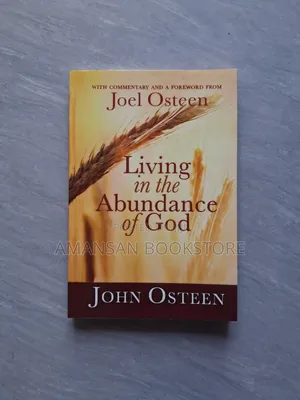 Living in the Abundance of God by John Osteen