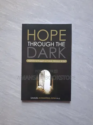 Hope Through the Dark: Inspirational Nuggets on Failure Betrayal Hurt