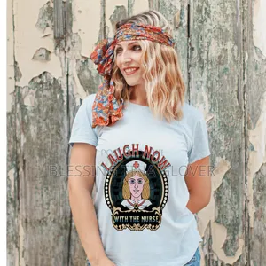 Laugh Now With the Nurse – Unisex Graphic T-Shirt
