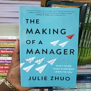 The Making of a Manager