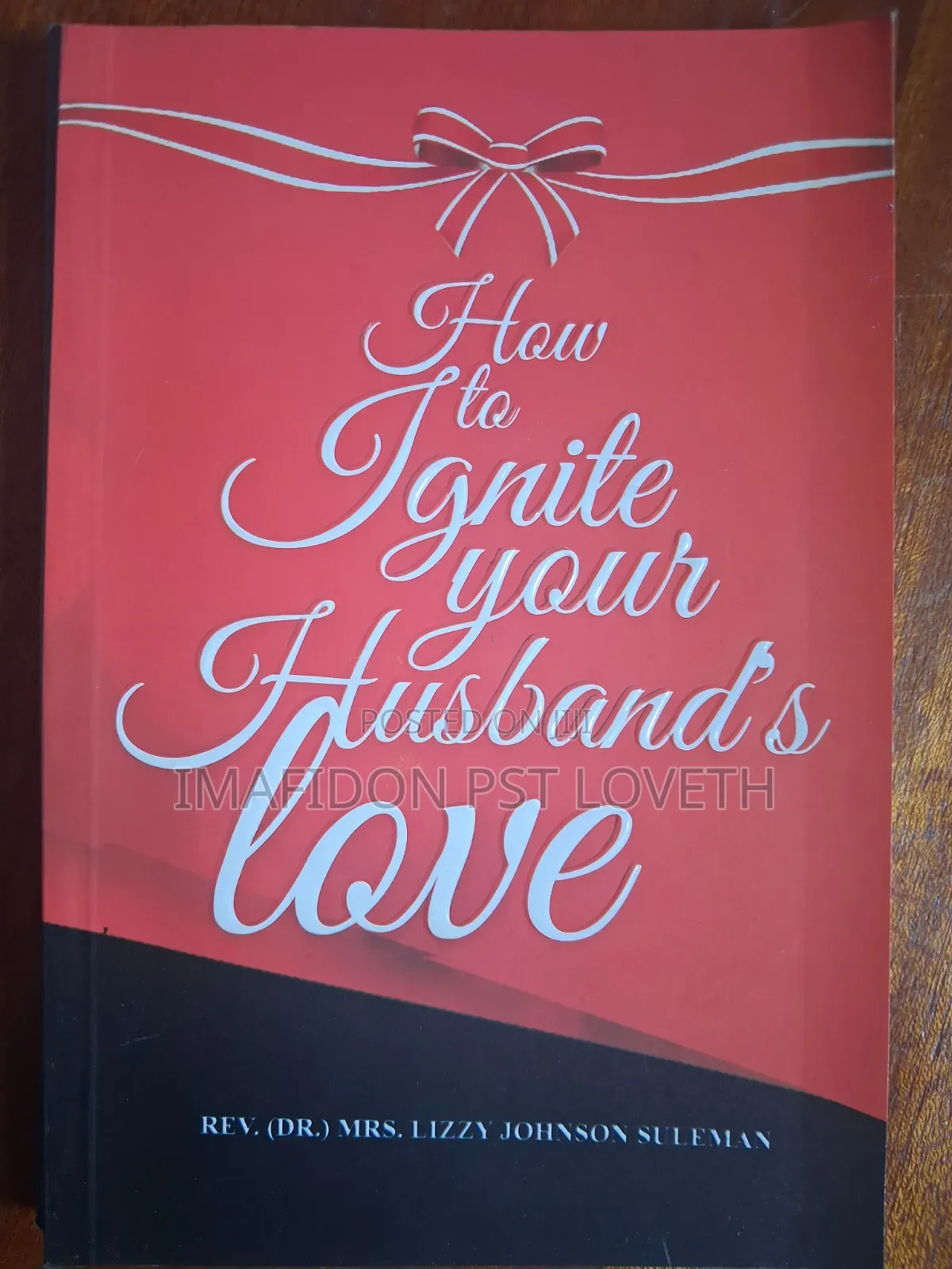 How to Ignite Your Husband's Love